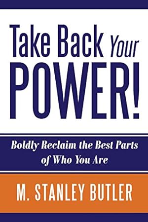 Seller image for Take Back Your POWER! Boldly Reclaim The Best Parts of Who You Are [Soft Cover ] for sale by booksXpress