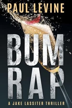 Seller image for Bum Rap (Jake Lassiter) by Levine, Paul [Paperback ] for sale by booksXpress