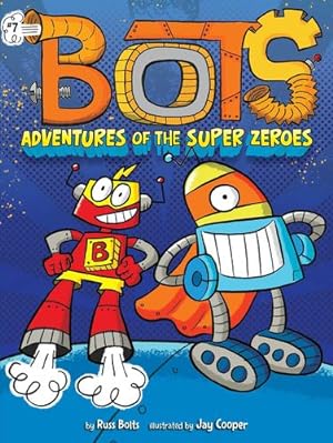 Seller image for Adventures of the Super Zeroes (7) (Bots) by Bolts, Russ [Hardcover ] for sale by booksXpress