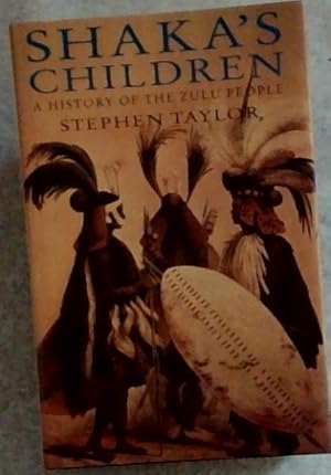 Bild des Verkufers fr Shaka's children: A history of the Zulu people zum Verkauf von Chapter 1