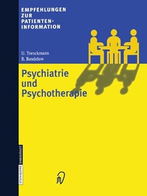 Seller image for Psychiatrie und Psychotherapie (Empfehlungen zur Patienteninformation) (German Edition) by Trenckmann, U., Bandelow, B. [Paperback ] for sale by booksXpress