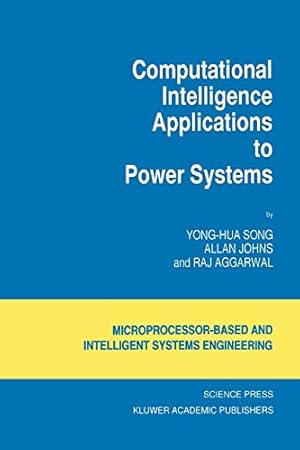 Image du vendeur pour Computational Intelligence Applications to Power Systems (Intelligent Systems, Control and Automation: Science and Engineering) [Soft Cover ] mis en vente par booksXpress