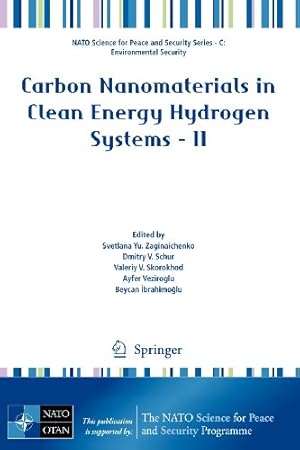 Immagine del venditore per Carbon Nanomaterials in Clean Energy Hydrogen Systems - II: Environmental Security) (NATO Science for Peace and Security Series C: Environmental Security) [Paperback ] venduto da booksXpress