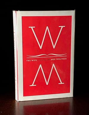 Imagen del vendedor de The Wife, A Novel a la venta por Moroccobound Fine Books, IOBA