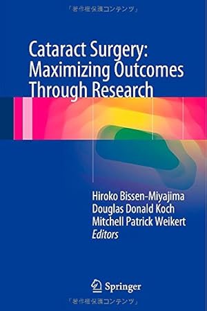 Immagine del venditore per Cataract Surgery: Maximizing Outcomes Through Research [Hardcover ] venduto da booksXpress