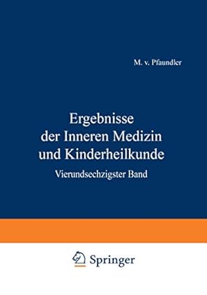 Imagen del vendedor de Ergebnisse der Inneren Medizin und Kinderheilkunde: Vierundsechzigster Band (German Edition) [Soft Cover ] a la venta por booksXpress