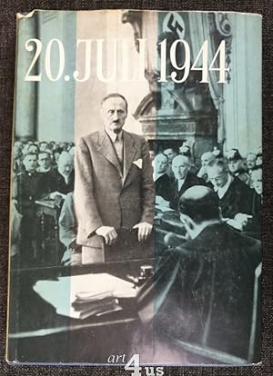 20. Juli 1944. Hrsg. von d. Bundeszentrale für Heimatdienst.