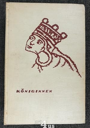 Seller image for Kniginnen : Gekrnte Frauen des deutschen Mittelalters Ihre Zeit, Ihr Leben, Ihre letzten Ruhesttten. for sale by art4us - Antiquariat