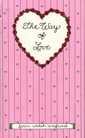 Bild des Verkufers fr The Way of Love zum Verkauf von Dorley House Books, Inc.