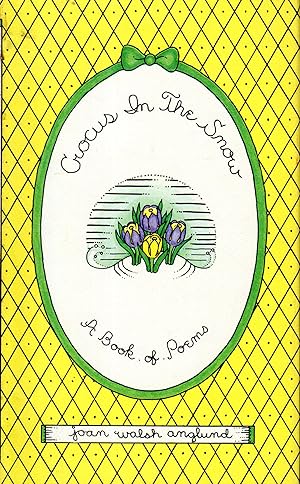 Bild des Verkufers fr Crocus in the Snow: A Book of Poems zum Verkauf von Dorley House Books, Inc.