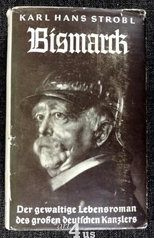 Seller image for Bismarck : Der wilde Bismarck, Mchte u. Menschen, Die Runen Gottes Roman-Trilogie for sale by art4us - Antiquariat