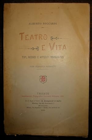 Bild des Verkufers fr Teatro e vita. Tipi, ricordi e appunti drammatici. Con sessanta ritratti zum Verkauf von Libreria Ex Libris ALAI-ILAB/LILA member