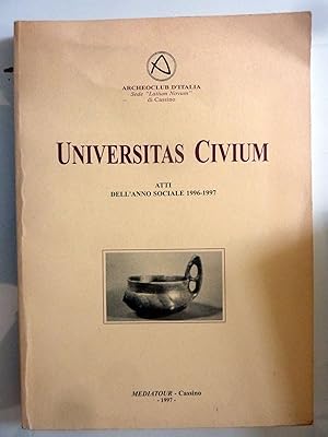 ARCHEOCLUB D'ITALIA Sede LATIUM NOVUM di Cassino UNIVERSITAS CIVIUM ATTI DELL'ANNO SOCIALE 1996 -...