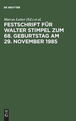 Image du vendeur pour Festschrift Für Walter Stimpel Zum 68. Geburtstag Am 29. November 1985 (German Edition) [Hardcover ] mis en vente par booksXpress