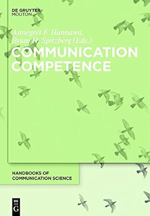 Immagine del venditore per Communication Competence (Handbooks of Communication Science [Hocs]) [Hardcover ] venduto da booksXpress