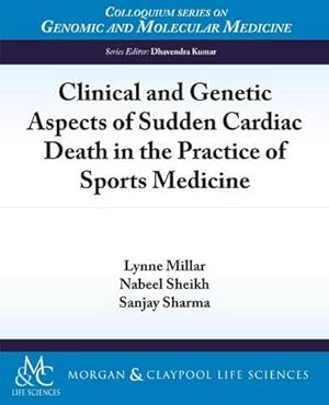 Immagine del venditore per Clinical and Genetic Aspects of Sudden Cardiac Death in Sports Medicine (Colloquium Series on Genomic and Molecular Medicine) [Soft Cover ] venduto da booksXpress