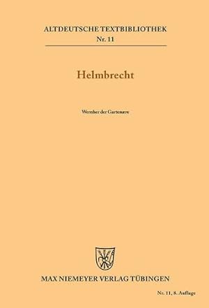Imagen del vendedor de Helmbrecht (Altdeutsche Textbibliothek) (German Edition) [Soft Cover ] a la venta por booksXpress