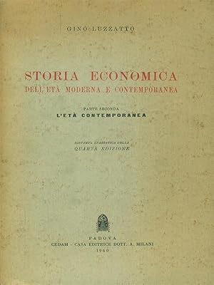 Bild des Verkufers fr Storia Economica dell'eta' moderna e contemporanea Parte seconda zum Verkauf von Librodifaccia