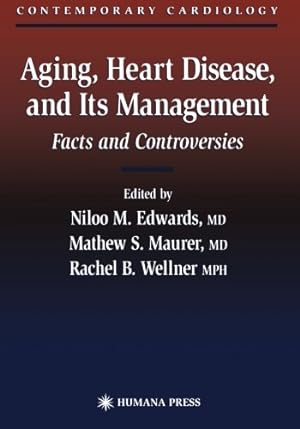 Immagine del venditore per Aging, Heart Disease, and Its Management: Facts and Controversies (Contemporary Cardiology) [Paperback ] venduto da booksXpress