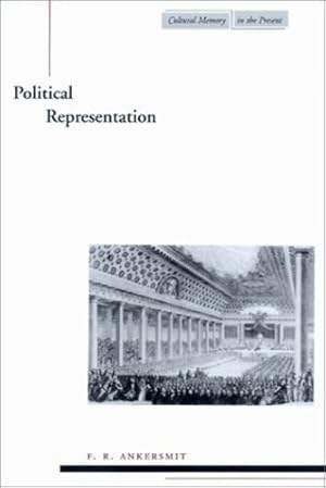 Imagen del vendedor de Political Representation (Cultural Memory in the Present) by Ankersmit, F. R. [Paperback ] a la venta por booksXpress