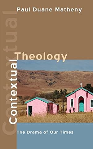 Immagine del venditore per Contextual Theology by Matheny, Paul Duane [Hardcover ] venduto da booksXpress