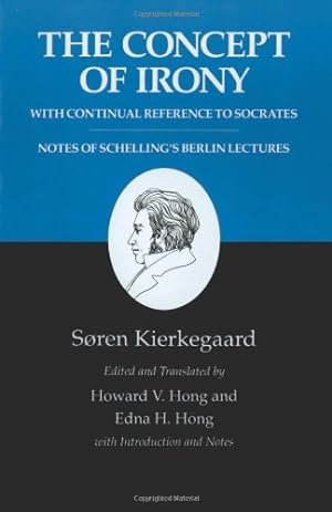 Imagen del vendedor de The Concept of Irony/Schelling Lecture Notes : Kierkegaard's Writings, Vol. 2 by Kierkegaard, Søren [Paperback ] a la venta por booksXpress