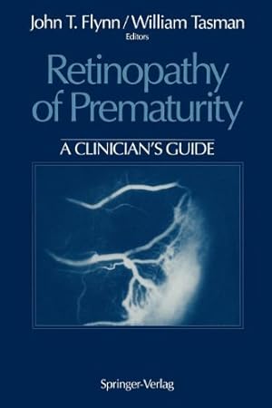 Image du vendeur pour Retinopathy of Prematurity: A Clinicians Guide [Paperback ] mis en vente par booksXpress