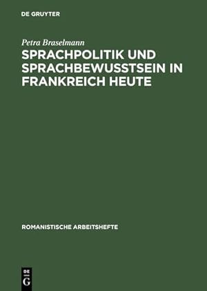 Seller image for Sprachpolitik Und Sprachbewusstsein in Frankreich Heute [Hardcover ] for sale by booksXpress