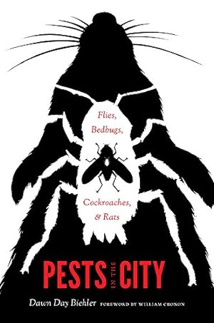 Seller image for Pests in the City: Flies, Bedbugs, Cockroaches, and Rats (Weyerhaeuser Environmental Books) by Biehler, Dawn Day [Paperback ] for sale by booksXpress