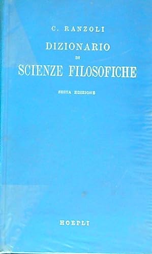 Bild des Verkufers fr Dizionario di scienze filosofiche zum Verkauf von Librodifaccia