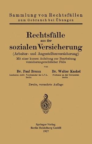Seller image for Rechtsfälle aus der sozialen Versicherung: Arbeiter- und Angestelltenversicherung (German Edition) by Brunn, Paul, Kaskel, Walter [Paperback ] for sale by booksXpress