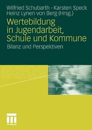 Image du vendeur pour Wertebildung in Jugendarbeit, Schule und Kommune: Bilanz und Perspektiven (German Edition) [Paperback ] mis en vente par booksXpress