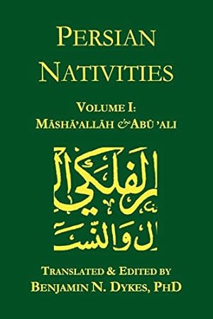 Immagine del venditore per Persian Nativities I: Masha'allah and Abu 'Ali [Soft Cover ] venduto da booksXpress