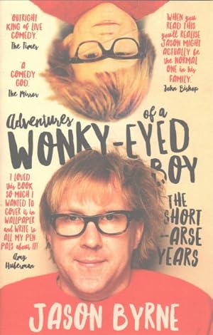 Seller image for Adventures of a Wonky-Eyed Boy : The Short-arse Years for sale by GreatBookPricesUK