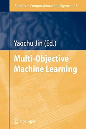 Seller image for Multi-Objective Machine Learning (Studies in Computational Intelligence) [Soft Cover ] for sale by booksXpress