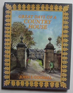 Seller image for Great Days of a Country House for sale by HAUNTED BOOKSHOP P.B.F.A.