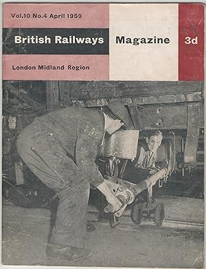 British Railways Magazine London Midland Region Vol.10 No.4 April 1959