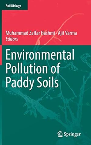 Bild des Verkufers fr Environmental Pollution of Paddy Soils (Soil Biology) [Hardcover ] zum Verkauf von booksXpress