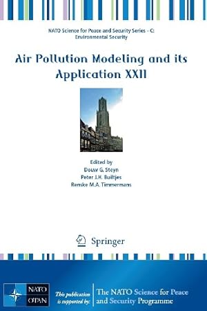 Seller image for Air Pollution Modeling and its Application XXII: (NATO Science for Peace and Security Series - C: Environment Security) (NATO Science for Peace and Security Series C: Environmental Security) [Paperback ] for sale by booksXpress