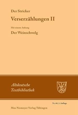Immagine del venditore per Verserzählungen: Mit Einem Anhang: Der Weinschwelg (Altdeutsche Textbibliothek) (German Edition) by Stricker, Der [Paperback ] venduto da booksXpress