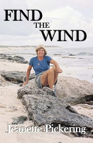 Bild des Verkufers fr Find the Wind by Pickering, Jeanette [Paperback ] zum Verkauf von booksXpress