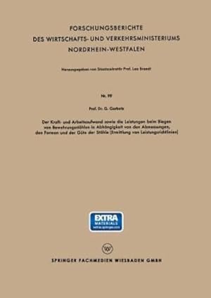 Image du vendeur pour Der Kraft - und Arbeitsaufwand sowie die Leistungen beim Biegen von Bewehrungsstählen in Abh#x00E4;ngigkeit von den Abmessungen, den Formen und der . Rheinischen Museumsamtes) (German Edition) by Garbotz, Georg [Paperback ] mis en vente par booksXpress