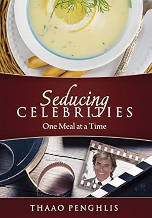 Imagen del vendedor de Seducing Celebrities One Meal at a Time [Hardcover ] a la venta por booksXpress