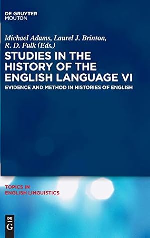Seller image for Studies in the History of the English Language VI (Topics in English Linguistics) [Hardcover ] for sale by booksXpress