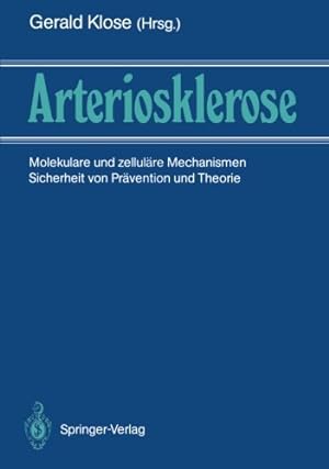Seller image for Arteriosklerose: Molekulare und zelluläre Mechanismen Sicherheit von Prävention und Therapie (German Edition) [Paperback ] for sale by booksXpress