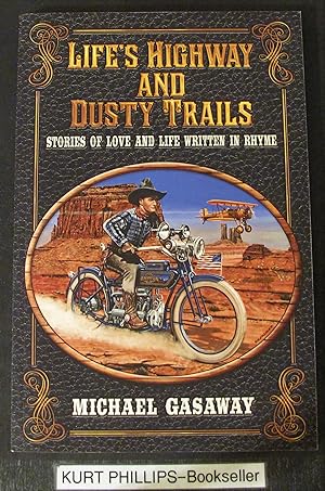Life's Highway and Dusty Trails (Signed Copy)