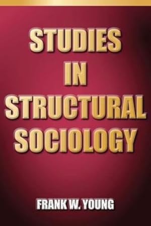 Seller image for Studies In Structural Sociology [Soft Cover ] for sale by booksXpress