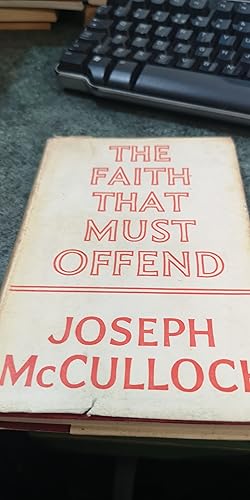 Seller image for The Faith That Must Offend for sale by SGOIS