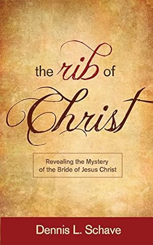 Image du vendeur pour The Rib of Christ: Revealing the Mystery of the Bride of Jesus Christ [Soft Cover ] mis en vente par booksXpress