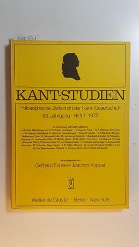 Bild des Verkufers fr Kant-Studien. Philosophische Zeitschrift der Kant-Gesellschaft 63. Jahrgang, Heft 1, 1972 zum Verkauf von Gebrauchtbcherlogistik  H.J. Lauterbach